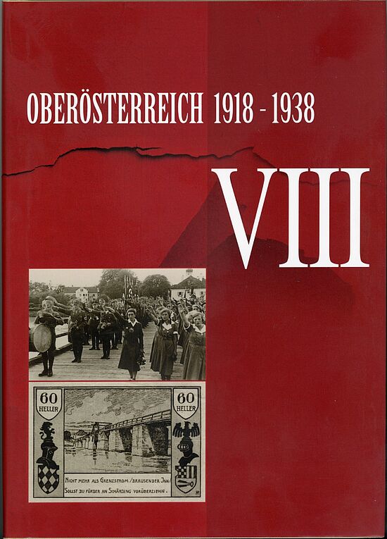 Buchcover "Oberösterreich 1918 bis 1938, Band VIII"