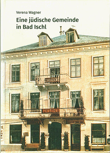 Buchcover "Eine jüdische Gemeinde in Bad Ischl"