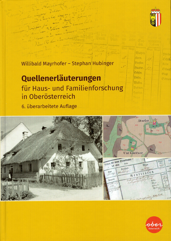 Quellenerläuterungen für Haus- und Familienforschung in Oberösterreich Band 6